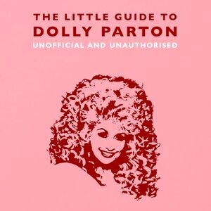 The Little Guide to Dolly Parton Book